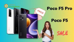 Chi tiết giá điện thoại cận cao cấp: Poco F5 Pro và Poco F5 